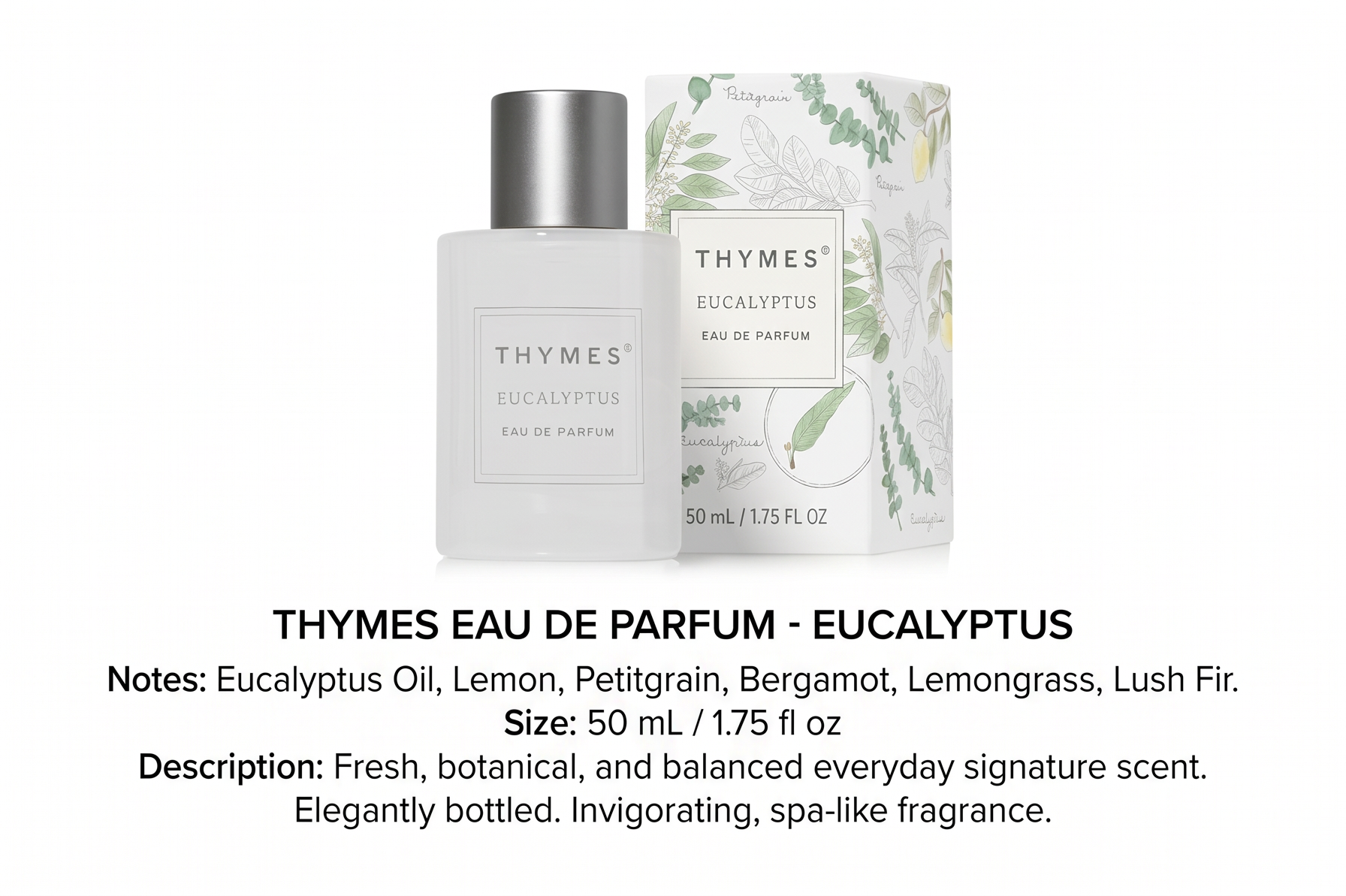 Thymes Eau De Parfum - Scented Perfumes for Women - Women's Fragrances with Notes of Eucalyptus Oil, Lemon, Petitgrain, Bergamot, Lemongrass, & Lush Fir (Eucalyptus, 1.75 fl oz)