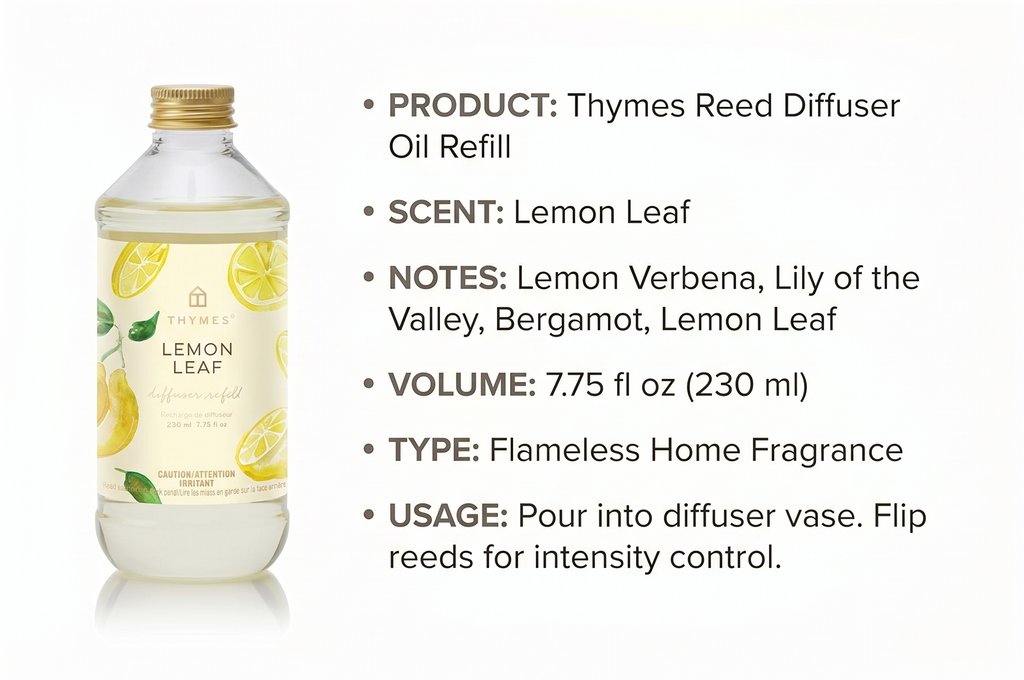 Thymes Reed Diffuser Oil Refill – Fragrance Oil for Diffuser Refill – Flameless Home Fragrance – Home Luxury Scents with Notes of Lemon Verbena, Lily of the Valley & Bergamot (Lemon Leaf, 7.75 fl oz)