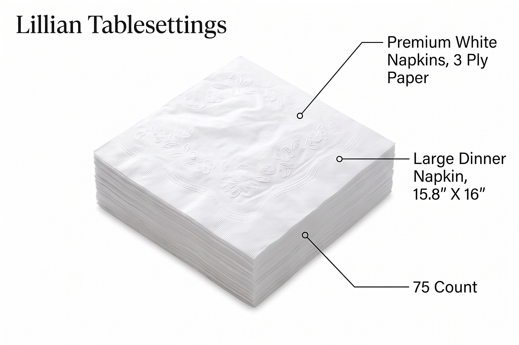 Lillian Tablesettings Premium White Napkins, Large Dinner Napkin, 3 Ply Paper White, 75 count