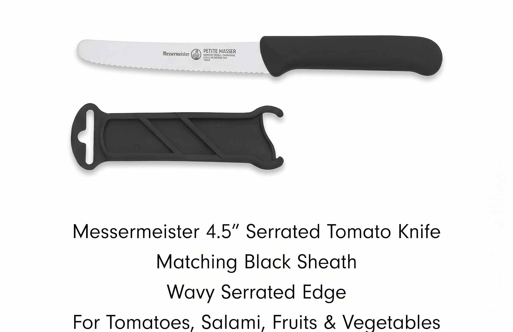 Messermeister 4.5” Serrated Tomato Knife with Matching Sheath, Black - German 1.4116 Steel Alloy - Rust Resistant & Easy to Maintain - Handcrafted in Santa Catarina, Portugal